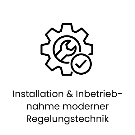 Installation & Inbetriebnahme moderner Regelungstechnik Installation & Inbetriebnahme moderner Regelungstechnik